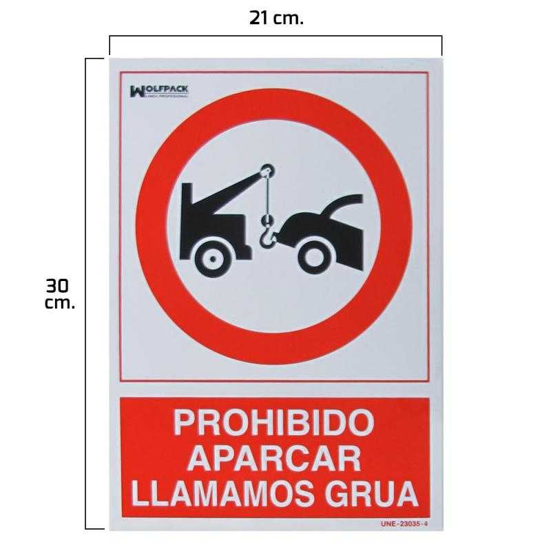 Cartel prohibido aparcar llamamos grua 30x21